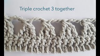 Triple crochet 3 together  triple crochet stitch  free crochet pattern [upl. by Keily]