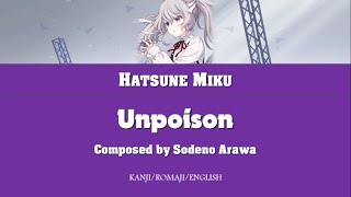 KANROMENG Unpoison  Lyric Video  Sodeno Arawa feat Hatsune Miku [upl. by Acinomal]