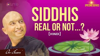 Are Siddhis For Real  HINDI  क्या सिद्धियाँ वास्तव में हैं [upl. by Zurciram277]