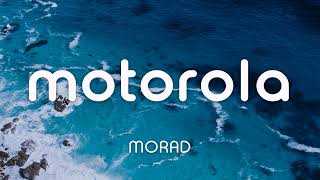 Morad  Motorola  1 Hour Version [upl. by Ardnik]