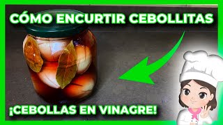 ✅CEBOLLAS en VINAGRE ✅¡RECETA de ENCURTIDOS o CONSERVA PASO a PASO [upl. by Akiehsat]