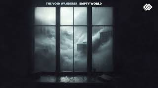 The Void Wanderer  Empty World FULL ALBUM [upl. by Annah]