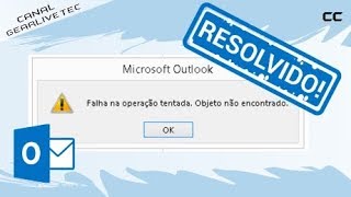 Falha na operação tentada Objeto não encontrado Outlook Resolvido [upl. by Symer172]