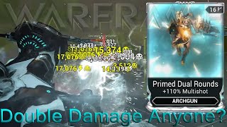 Warframe  Primed Dual Rounds Double Damage [upl. by Aztinad]