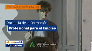 Certificado de Profesionalidad quotDocencia de la Formación Profesional para el Empleoquot [upl. by Renckens232]