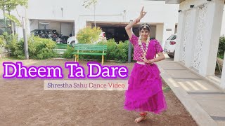 Dheem Ta Dare  Thakshak  Semi Classical Dance  Shrestha Sahu Dance Video [upl. by Drucill]