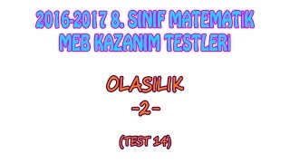 2016 2017 8 Sınıf Olasılık 2 Meb Kazanım Test 14 [upl. by Elahcar820]