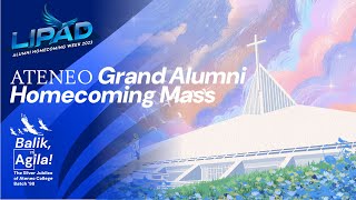 Ateneo Grand Alumni Homecoming Mass [upl. by Lertnom]