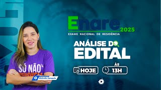 Análise do edital  ENARE 2025 [upl. by Gehlbach]