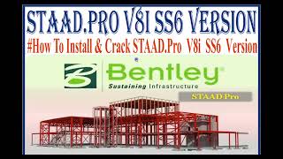 How To Install amp Crack STAAD Pro V8i SS6 Version Successfully [upl. by Jemena]