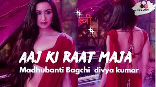 Aaj Ki Raat Maja  Official Music  Slowed and Reverb  quotStreequot  New hindi bollywood Song [upl. by Aizatsana]