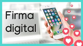 🔴✍ Cómo hacer una FIRMA DIGITAL desde EL CELULAR Android y iOS ⭐ Soy Diana Padilla [upl. by Eissirhc]