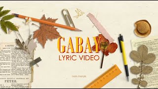 Gabay Official Lyric Video [upl. by Mccreery]