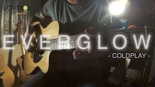 Everglow  Coldplay acoustic cover [upl. by Nnaynaffit726]