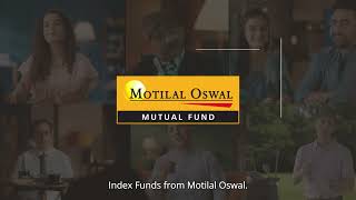 Indias widest range of Index Funds by Motilal Oswal AMC [upl. by Garvey]