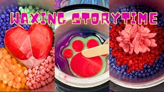 🌈✨ Satisfying Waxing Storytime ✨😲 887 I break up with my long term BF because of his female friend [upl. by Oap670]