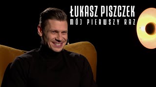 ŁUKASZ PISZCZEK  MÓJ PIERWSZY RAZ 45  INTERVIEW ENG SUBS [upl. by Cohligan]