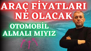 2 EL amp SIFIR ARAÇ PİYASASI SON DURUM  FİYATLAR DÜŞECEK Mİ [upl. by Macomber372]