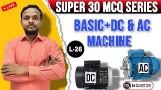 Super30 MCQ Series  Basic  DC amp AC Machine Lec26  BSPHCL TGIII UPPCL TGII ALP amp Technician [upl. by Ivor400]