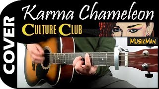 KARMA CHAMELEON 🦎  Culture Club  GUITAR Cover  MusikMan N°147 [upl. by Cinemod]