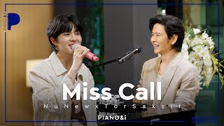 miss call  NuNew x TorSaksit Piano amp i Live [upl. by Ailehs]