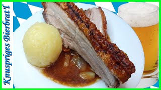 Bierbraten Krustenbraten mit Biersoße knusprig saftig und lecker [upl. by Haniraz]