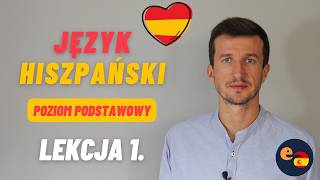 🟢 Język hiszpański  Lekcja 1  Poziom podstawowy  Podstawowe zwroty z języka hiszpańskiego [upl. by Irmine]