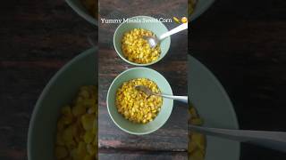 Masala Sweet Corn 🌽 Recipe foodie food foodvlog corn masalacornrecipe sweetcorn shortvideo [upl. by Lime340]