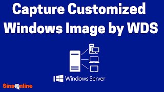 Capture Customized Windows Image by WDS [upl. by Nhoj907]