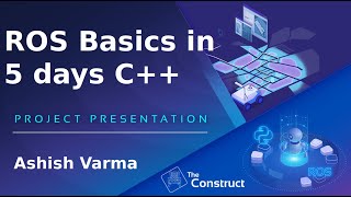 Ashish Varma ROS Basics C Project Presentation [upl. by Chico]