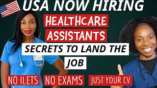 3 Companies Hiring Healthcare Assistants USA  NO IELTS  NO EXAMS  MOVE WITH FAMILY  FREE [upl. by Bounds]