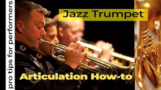 Jazz Trumpet Articulation  Adding Swing to your Trumpet Playing [upl. by Iadrahs685]