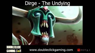 Dota 2 Undying  Dirge  Soundset  Voice [upl. by Mireielle768]