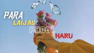 KAPIL GENIUS  Para Laijau Phool Haru Remix Music Video [upl. by Laverne]