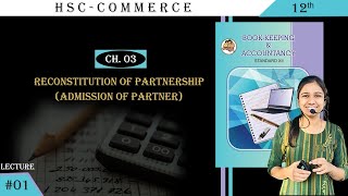 Admission of a Partner  Part 1  All Basics Covered  Class 12  Accounts  DCCOnline [upl. by Barbra]