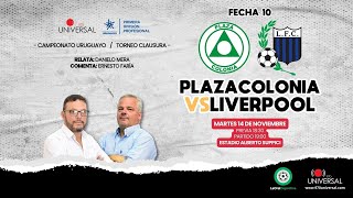 PLAZA COLONIA VS LIVERPOOL EN VIVO  970 UNIVERSAL [upl. by Marlowe141]