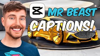 How To Add Captions Like Mr Beast in CapCut [upl. by Paine744]