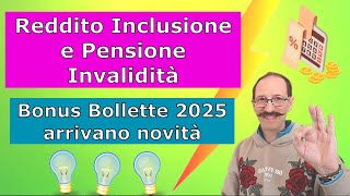 Reddito Inclusione ADI e Pensione Sociale  Bonus Bollette 2025 in arrivo forse una novità [upl. by Foskett]