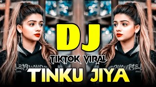 Tinku Jiya Dj  Remix  Tiktok Viral Dj Song 2024  Hindi New Dj Song 2024  Dj gan  Dj Remix [upl. by Nicolella363]