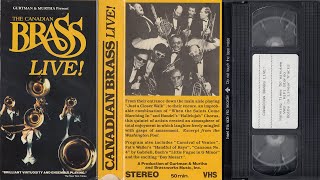 The Canadian Brass Live 1986 VHS 60fps [upl. by Barta133]