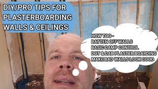 House Project Plaster Boarding Battening Dot amp Dab Pro Tips Number 1 [upl. by Ailisec73]