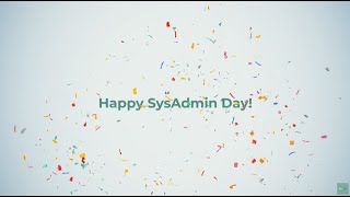 SysAdmin Day 2024 [upl. by Elka579]