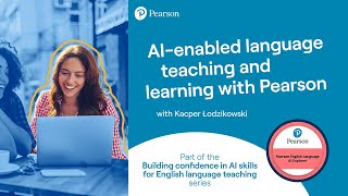 AIenabled language teaching and learning with Pearson [upl. by Nevar733]