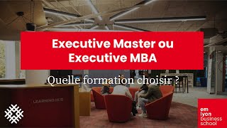 Exec Master Exec MBA  quelle formation et comment choisir [upl. by Aruam290]