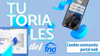 Tutoriales FNA ¿Cómo solicitar o cambiar tu clave en Fondo en Línea [upl. by Ennazor]