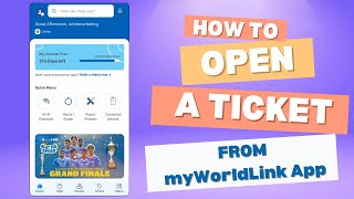 How to Open a Ticket from the myWorldLink App  WorldLink Communications  New Interface 2024 [upl. by Aratas155]