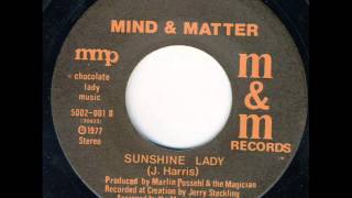 Mind amp Matter  Sunshine Lady  MampM [upl. by Fabi]