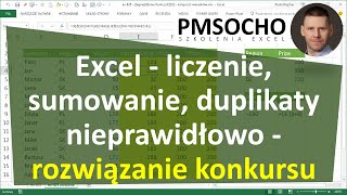 Excel  Liczenie sumowanie i duplikaty nieprawidłowe  rozwiązanie konkursu odc862 [upl. by Sialac461]