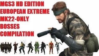 Metal Gear Solid 3 HD  Bosses Compilation Mk22Only European Extreme [upl. by Werd]