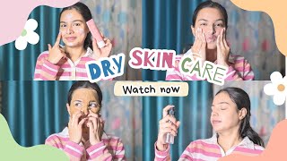 Easy Skincare For Dry Skin  Dry Skincare Tips [upl. by Ityak]